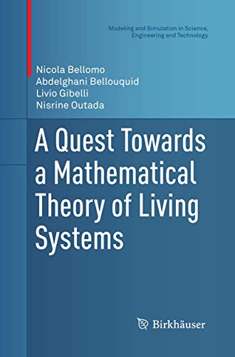 A Quest Towards a Mathematical Theory of Living Systems