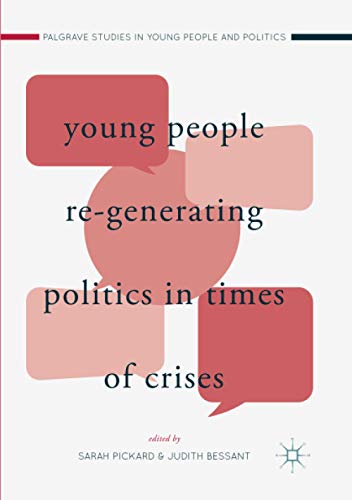 Young People Re-Generating Politics in Times of Crises