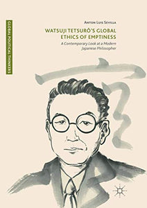 Watsuji Tetsurô’s Global Ethics of Emptiness