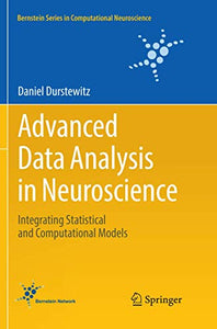 Advanced Data Analysis in Neuroscience