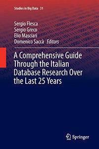 A Comprehensive Guide Through the Italian Database Research Over the Last 25 Years