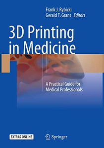 3D Printing in Medicine