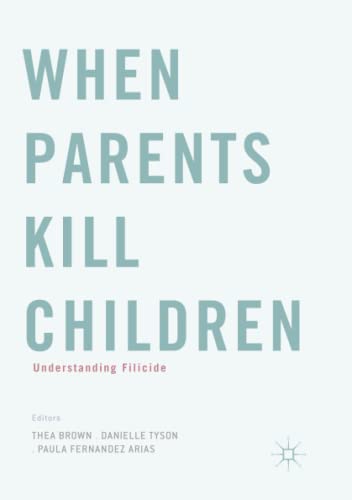 When Parents Kill Children