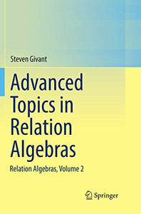 Advanced Topics in Relation Algebras