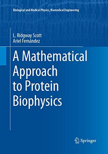 A Mathematical Approach to Protein Biophysics