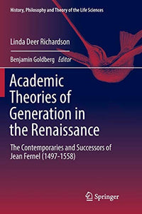 Academic Theories of Generation in the Renaissance