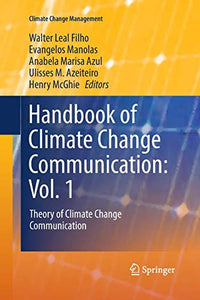 Handbook of Climate Change Communication: Vol. 1