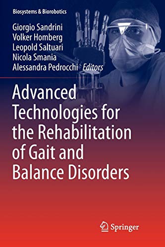 Advanced Technologies for the Rehabilitation of Gait and Balance Disorders