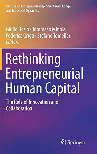 Rethinking Entrepreneurial Human Capital