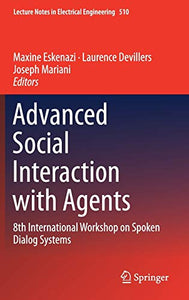 Advanced Social Interaction with Agents