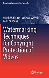 Watermarking Techniques for Copyright Protection of Videos