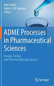 ADME Processes in Pharmaceutical Sciences