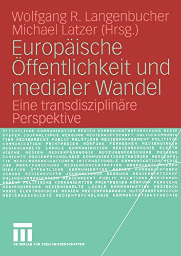 Europäische Öffentlichkeit und medialer Wandel