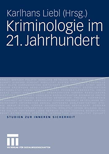 Kriminologie im 21. Jahrhundert