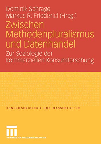 Zwischen Methodenpluralismus und Datenhandel