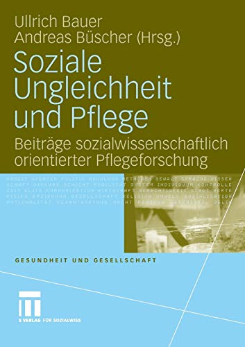 Soziale Ungleichheit und Pflege