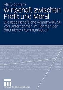 Wirtschaft zwischen Profit und Moral