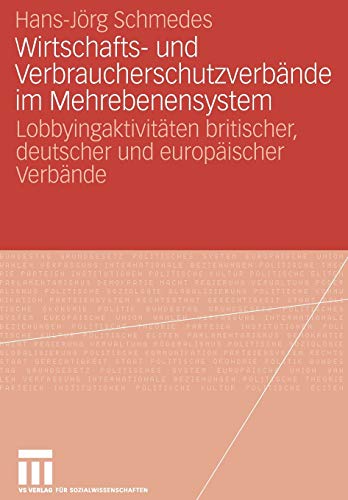 Wirtschafts- und Verbraucherschutzverbände im Mehrebenensystem