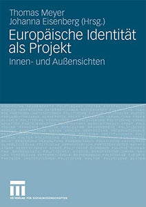 Europäische Identität als Projekt