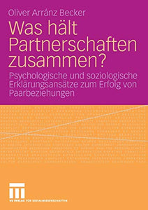 Was hält Partnerschaften zusammen?