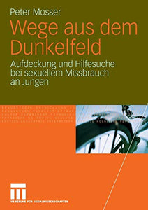 Wege aus dem Dunkelfeld