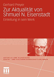 Zur Aktualität von Shmuel N. Eisenstadt