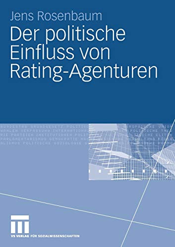 Der politische Einfluss von Rating-Agenturen