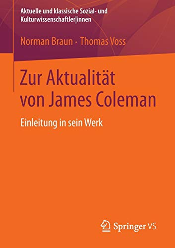 Zur Aktualität von James Coleman