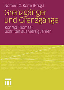 Grenzgänger und Grenzgänge