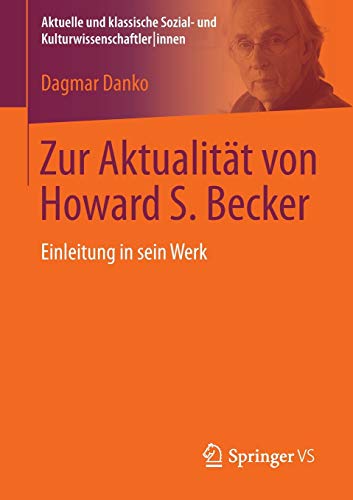 Zur Aktualität von Howard S. Becker