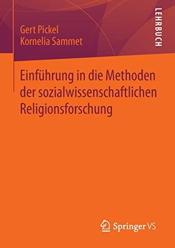 Einführung in die Methoden der sozialwissenschaftlichen Religionsforschung