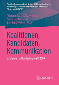 Koalitionen, Kandidaten, Kommunikation