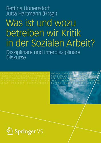 Was ist und wozu betreiben wir Kritik in der Sozialen Arbeit?