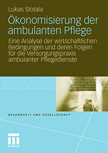 Ökonomisierung der ambulanten Pflege