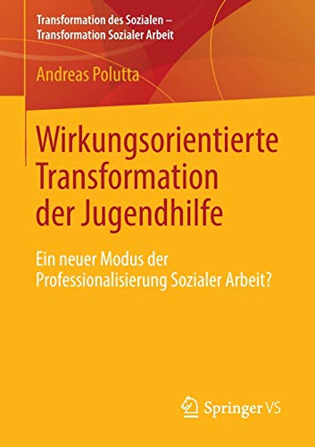 Wirkungsorientierte Transformation der Jugendhilfe