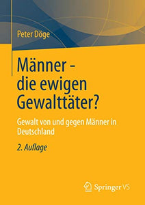 Männer - die ewigen Gewalttäter?