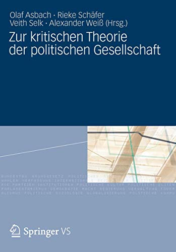 Zur kritischen Theorie der politischen Gesellschaft