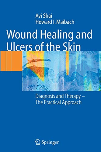 Wound Healing and Ulcers of the Skin