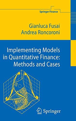 Implementing Models in Quantitative Finance: Methods and Cases