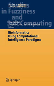 Bioinformatics Using Computational Intelligence Paradigms