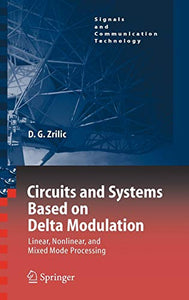 Circuits and Systems Based on Delta Modulation