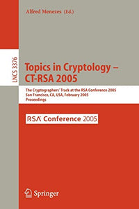 Topics in Cryptology -- CT-RSA 2005