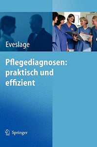 Pflegediagnosen: praktisch und effizient