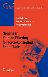 Nonlinear Kalman Filtering for Force-Controlled Robot Tasks