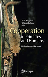 Cooperation in Primates and Humans