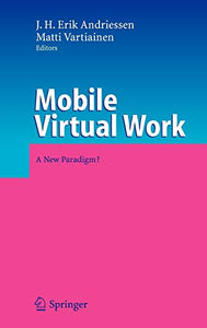 Mobile Virtual Work