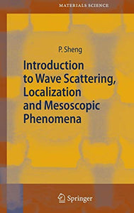 Introduction to Wave Scattering, Localization and Mesoscopic Phenomena