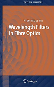 Wavelength Filters in Fibre Optics