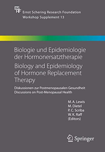 Biologie und Epidemiologie der Hormonersatztherapie - Biology and Epidemiology of Hormone Replacement Therapy