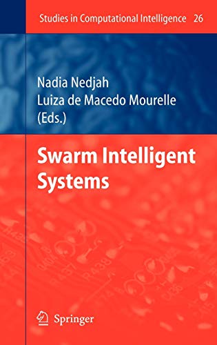 Swarm Intelligent Systems